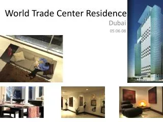 World Trade Center Residence