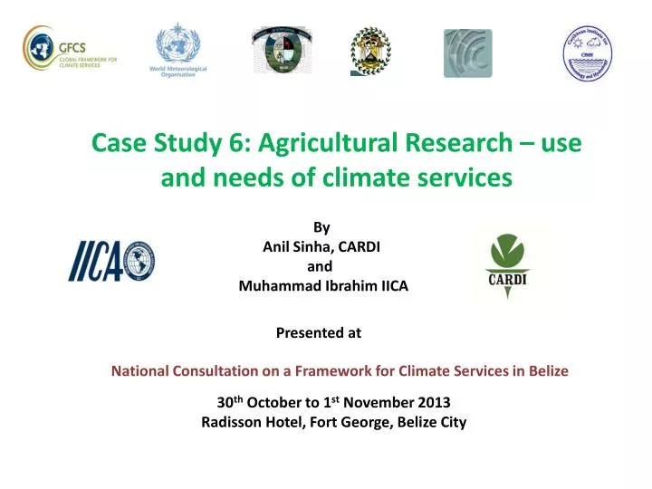 case study 6 agricultural research use and needs of climate services