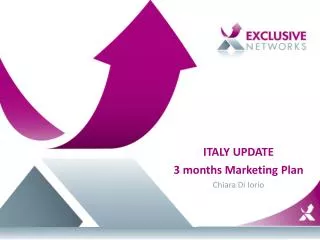 ITALY UPDATE 3 months Marketing Plan Chiara Di Iorio