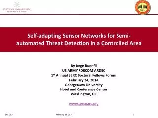 Self-adapting Sensor Networks for Semi-automated Threat Detection in a Controlled Area