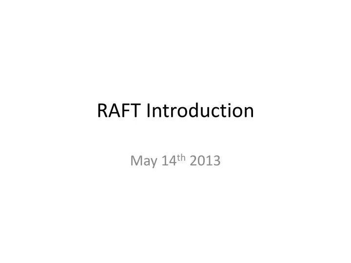 raft introduction