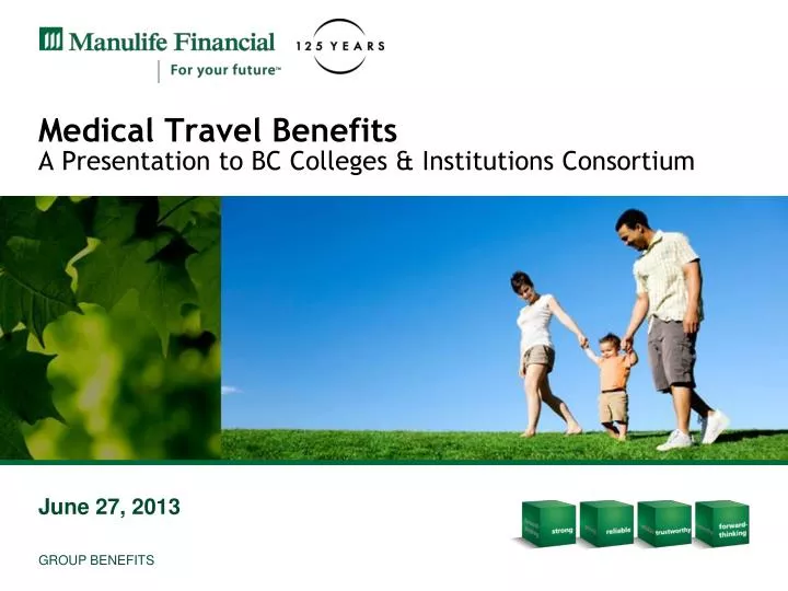 medical travel benefits a presentation to bc colleges institutions consortium