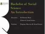 Bachelor of Social Science An Introduction - slide 1