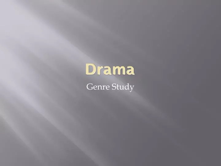 drama