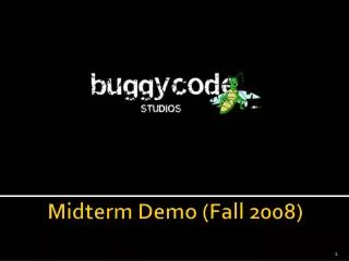 Midterm Demo (Fall 2008)