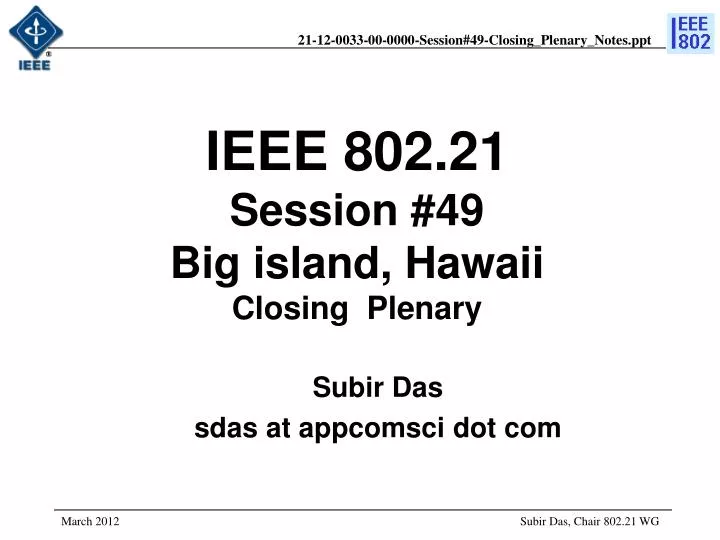 ieee 802 21 session 49 big island hawaii closing plenary