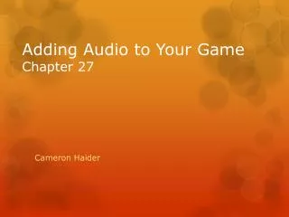 Adding Audio to Your Game Chapter 27