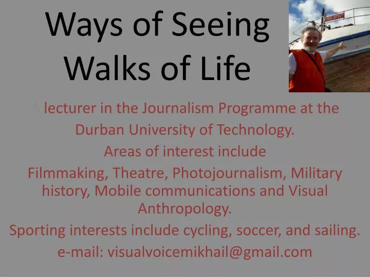 ways of seeing walks of life