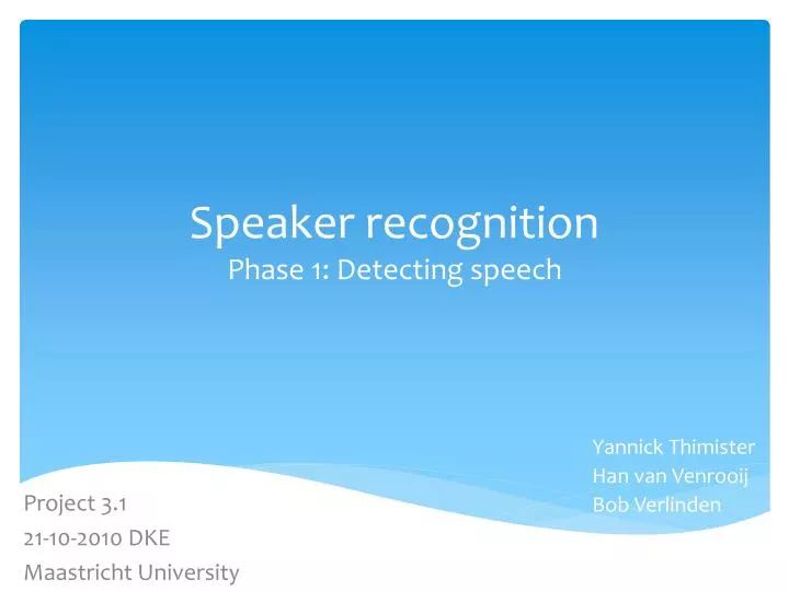 speaker recognition phase 1 detecting speech