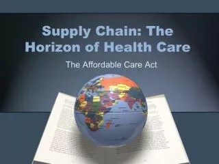 Supply Chain: The Horizon of Health Care