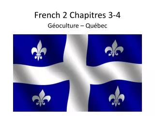 French 2 Chapitres 3-4