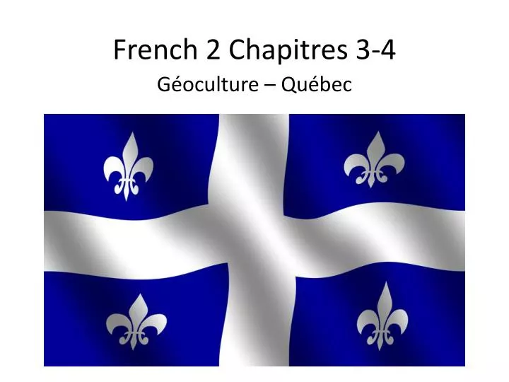 french 2 chapitres 3 4