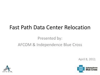 Fast Path Data Center Relocation