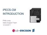 iPECS-CM INTRODUCTION - slide 1