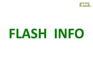 FLASH INFO