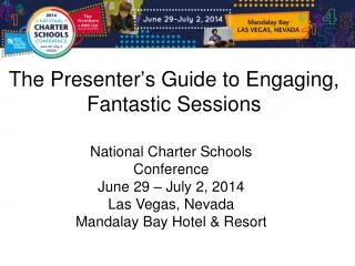 The Presenter ’ s Guide to Engaging, Fantastic Sessions