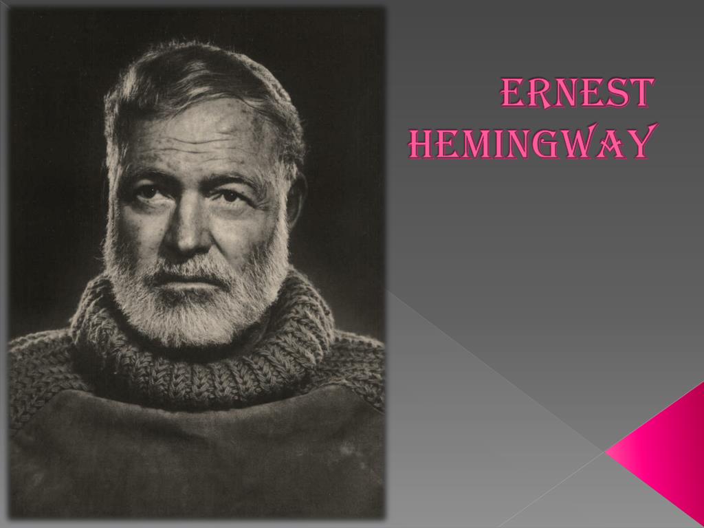 PPT - ERNEST HEMINGWAY PowerPoint Presentation, free download - ID:1636198