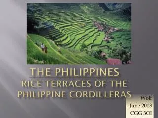 The Philippines Rice Terraces of the Philippine Cordilleras