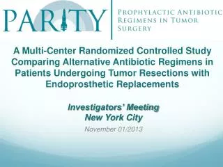 A Multi-Center Randomized Controlled Study Comparing Alternative Antibiotic Regimens in Patients Undergoing Tumor Resect