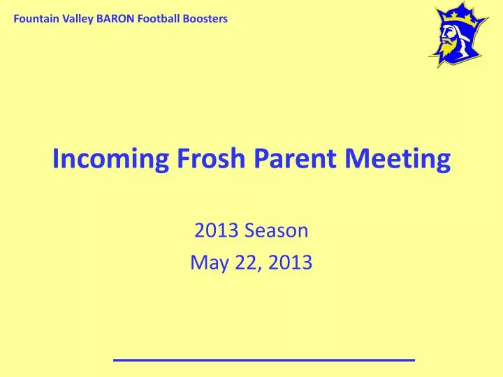 incoming frosh parent meeting