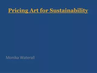Pricing Art for Sustainability