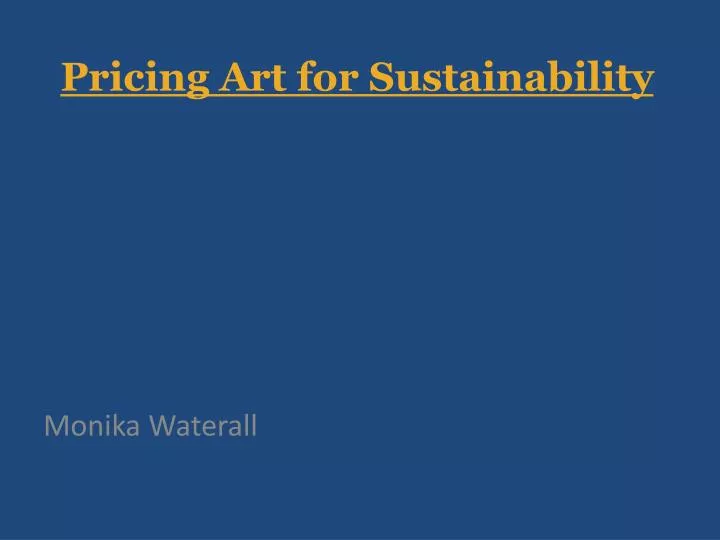 pricing art for sustainability