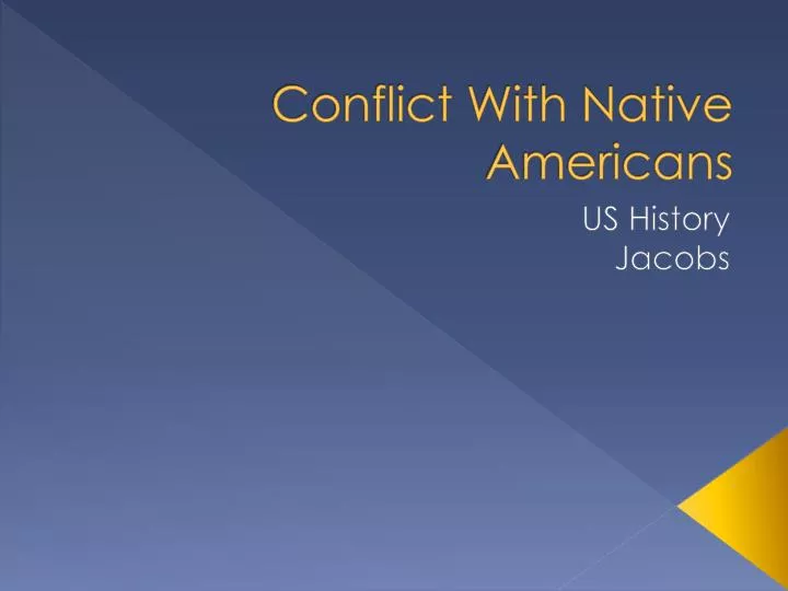 conflict with native americans