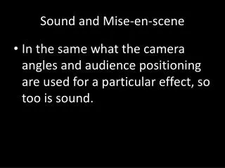 Sound and Mise -en-scene