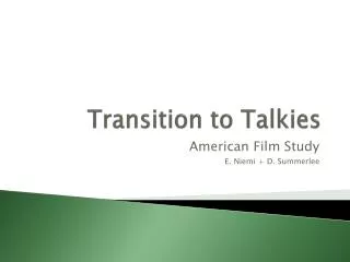 Transition to Talkies
