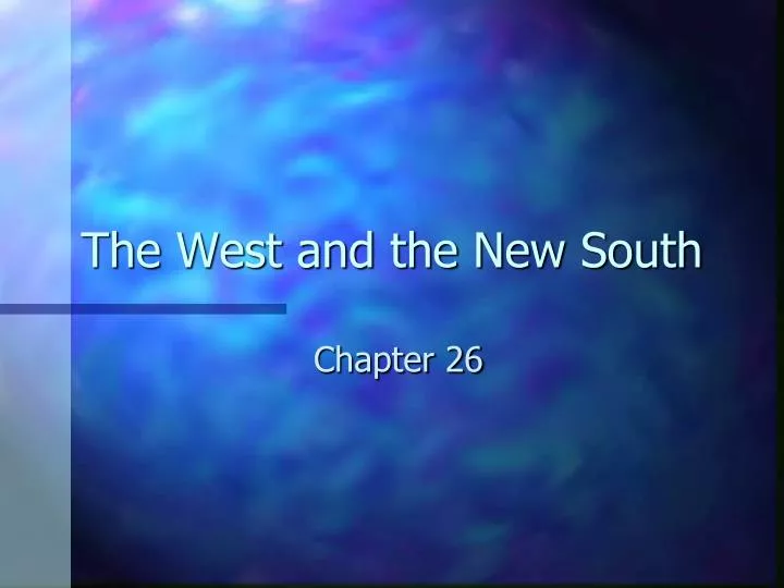 the west and the new south