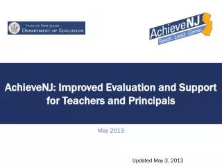 AchieveNJ : Improved Evaluation and Support for Teachers and Principals