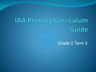 iaa primary curriculum guide