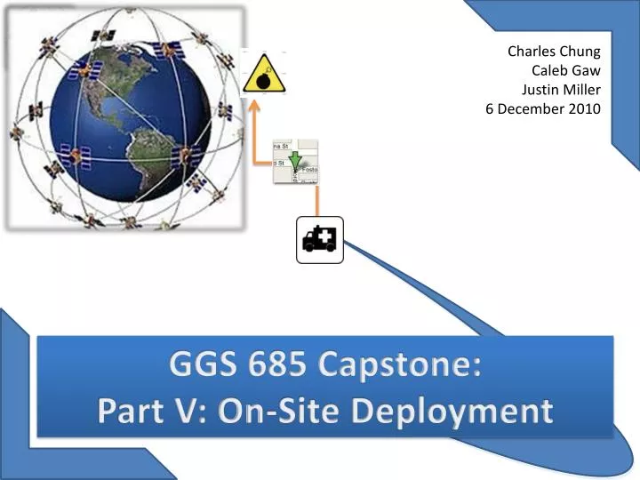 ggs 685 capstone part v on site deployment