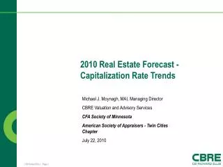 2010 Real Estate Forecast - Capitalization Rate Trends