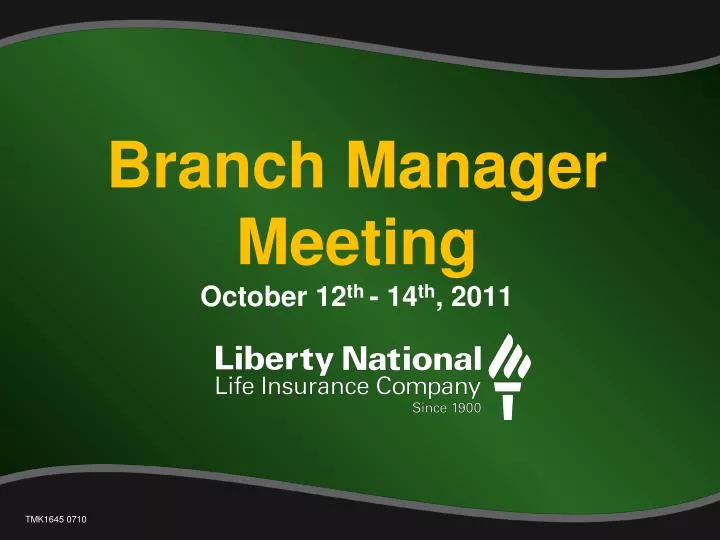 branch manager meeting october 12 th 14 th 2011