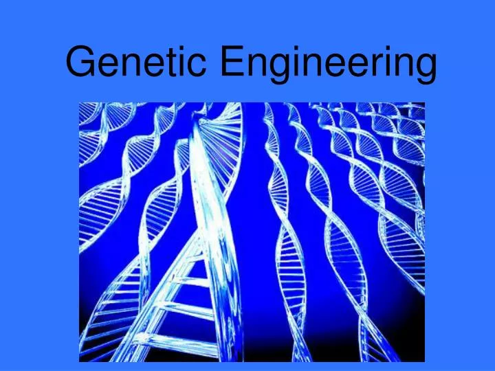 genetic engineering