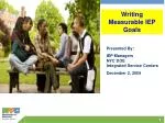 Writing Measurable IEP Goals - slide 1