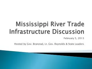 Mississippi River Trade Infrastructure Discussion
