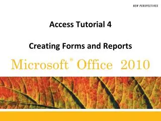 access tutorial 4 creating forms and reports