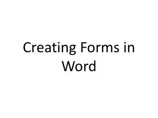 Creating Forms in Word