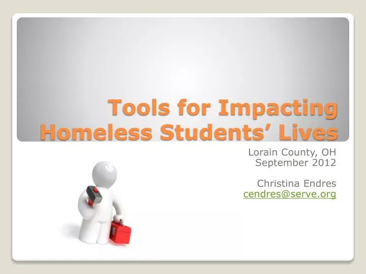 tools for impacting homeless students lives