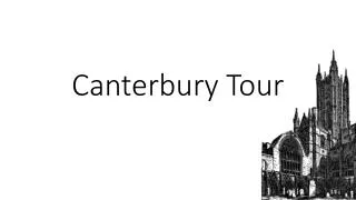Canterbury Tour