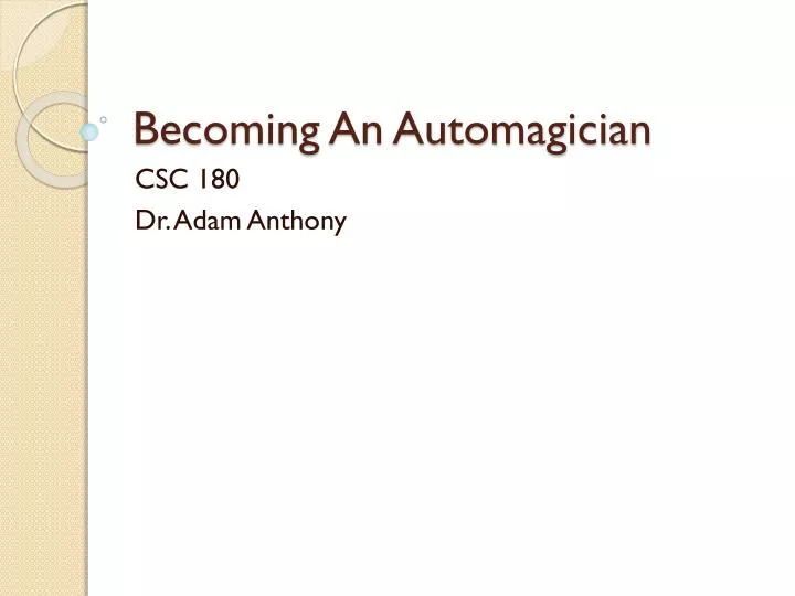 becoming an automagician