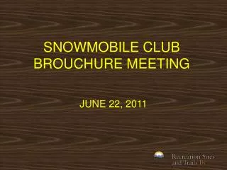 SNOWMOBILE CLUB BROUCHURE MEETING