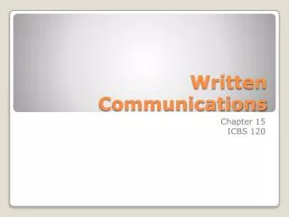 Written Communications