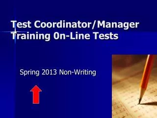 Test Coordinator/Manager Training 0n-Line Tests