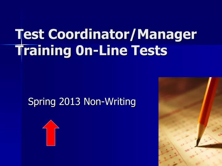 test coordinator manager training 0n line tests