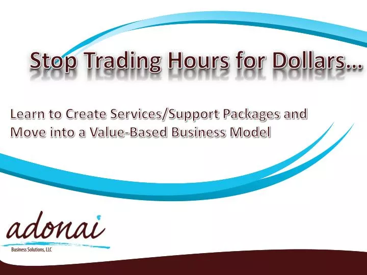 stop trading hours for dollars