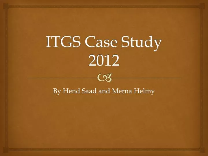 itgs case study 2012