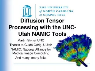 Diffusion Tensor Processing with the UNC-Utah NAMIC Tools